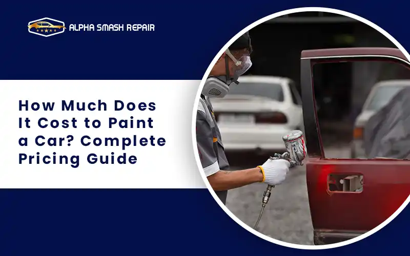 How Much Does It Cost to Paint a Car?